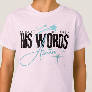 Camiseta Meu Pão Diário - Sua Palavra Oração Cristã Jesus