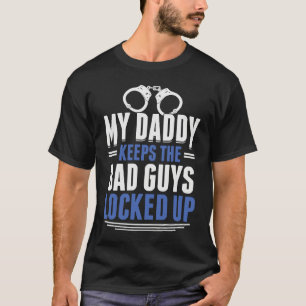 Camiseta Meu Papai Mantém os Bandidos Presos Policial