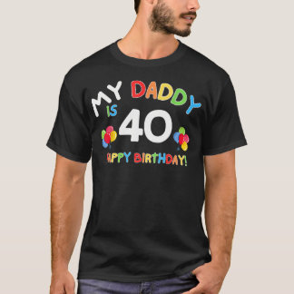Camiseta Meu Papai Tem 40 Aniversário Engraçado Papai 40º A