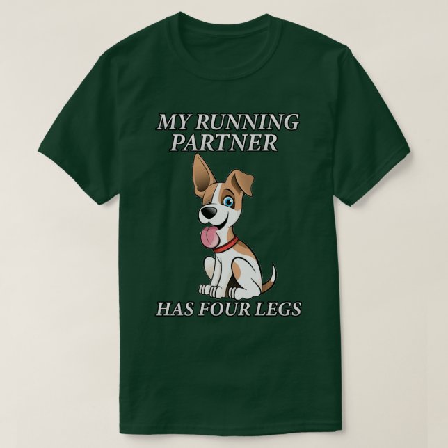 Camiseta Meu parceiro de corrida tem quatro pernas (Frente do Design)