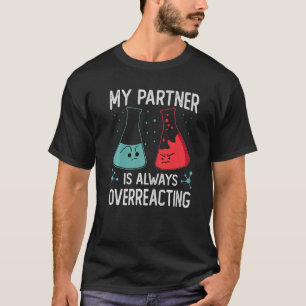 Camiseta Meu Parceiro Está Sempre Exagerando As Piadas De C