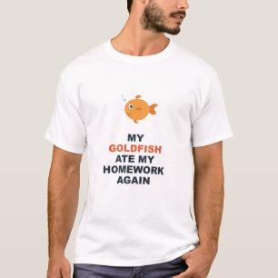 Camiseta Meu Peixe Dourado Comeu Minha Lição de Casa Novame