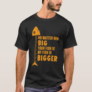 Camiseta Meu Peixe É Maior Pescador De Pesca Novelty Pun