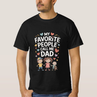 Camiseta Meu Pessoas Favoritas Me Chamam de Papai