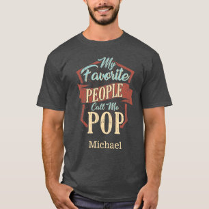 Camiseta Meu Pessoas Favorito Me Chame De Dia de os pais Po