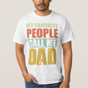 Camiseta Meu Pessoas Favorito Me Chame De Pai