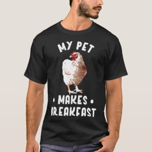 Camiseta Meu Pet Faz Frango de Café da Manhã Fazendeiro