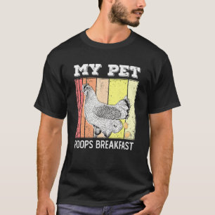 Camiseta Meu Pet Poops Breakfas Retro Ovos Farmador Frangos