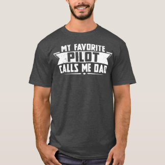 Camiseta Meu Piloto Favorito me chama de Pai