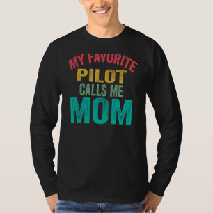 Camiseta Meu Piloto Favorito Me Liga Para O Ar De Dia de as