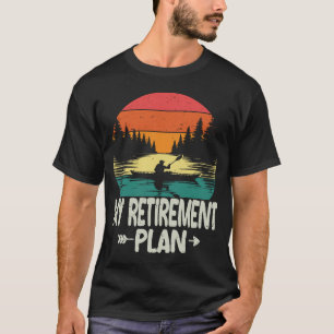Camiseta Meu Plano de Aposentadoria Caiaque Remador Aposent
