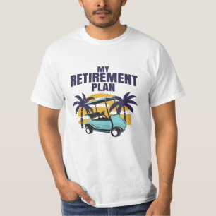 Camiseta Meu plano de aposentadoria de Golf