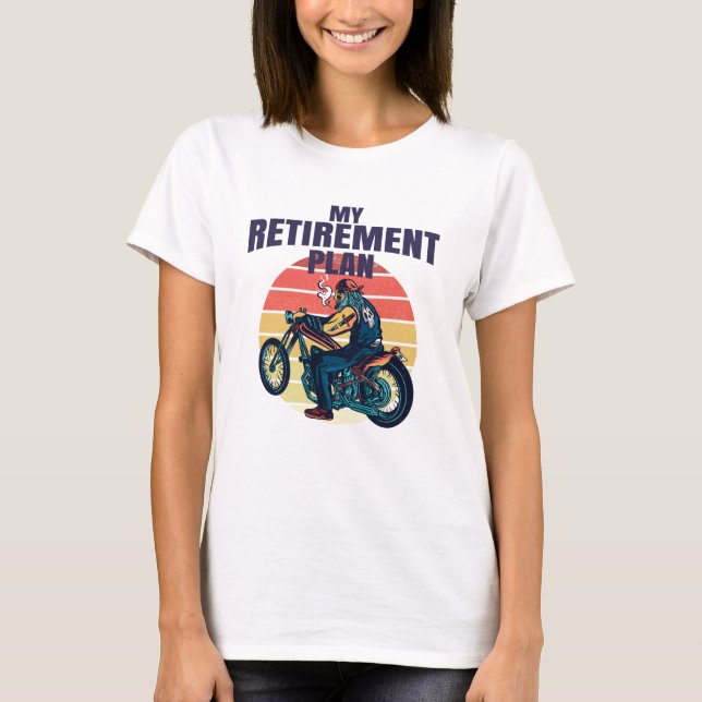 Camiseta Meu plano de aposentadoria motociclismo (Frente)