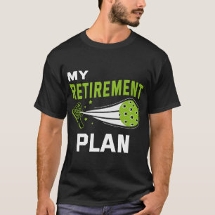 Camiseta Meu Plano de Aposentadoria Piada de Pickleball Cam