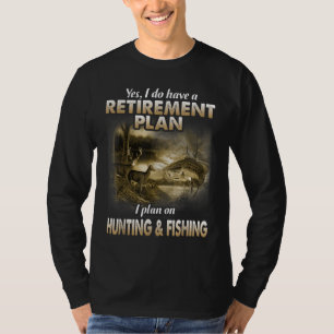 Camiseta Meu Plano De Reforma Caçando Caçadores De Pesca Av