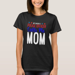Camiseta Meu policial favorito me chama de mãe
