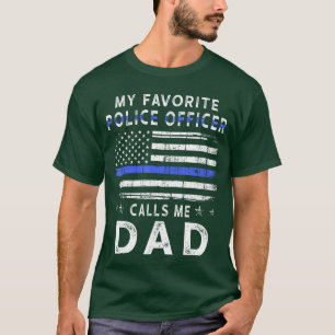 Camiseta Meu policial favorito me chama de pai Dia dos pais