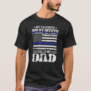 Camiseta Meu Policial Favorito Me Chama De Pai Pai Da