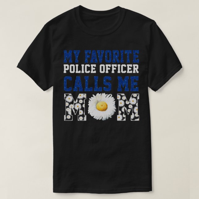 Camiseta Meu Policial Favorito Me Liga Mãe (Frente do Design)