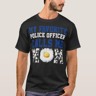 Camiseta Meu Policial Favorito Me Liga Mãe