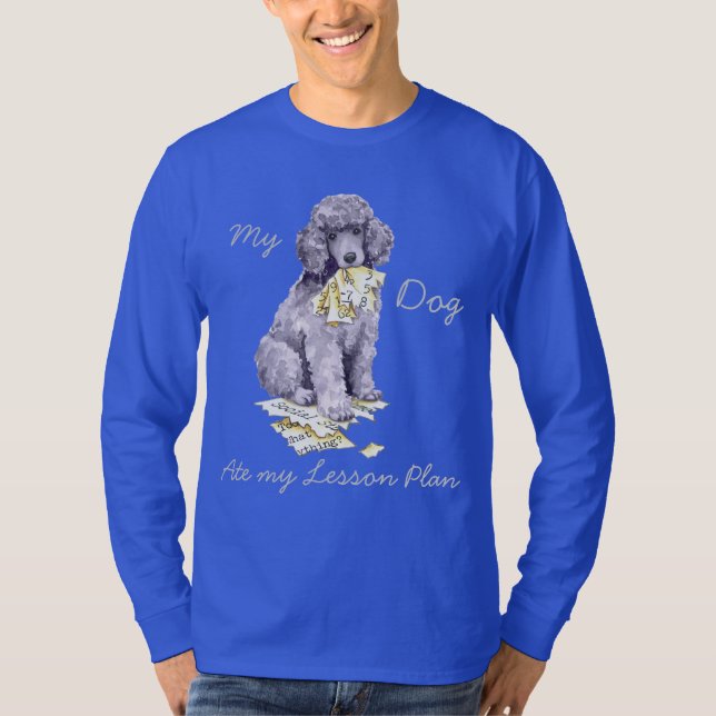 Camiseta Meu Poodle Padrão Comeu meu Plano de Lição (Frente)
