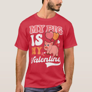 Camiseta Meu Porco É O Meu Dia de os namorados Design De Po