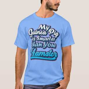 Camiseta Meu porco guineense é mais inteligente, sarcástico