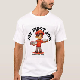 Camiseta Meu primeiro trabalho de entrega de pizza
