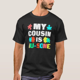 Camiseta Meu Primo É Au Algum Suporte Criança Autista Autis