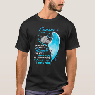 Camiseta Meu Primo Eu Gostaria de Subir ao Céu Amor &