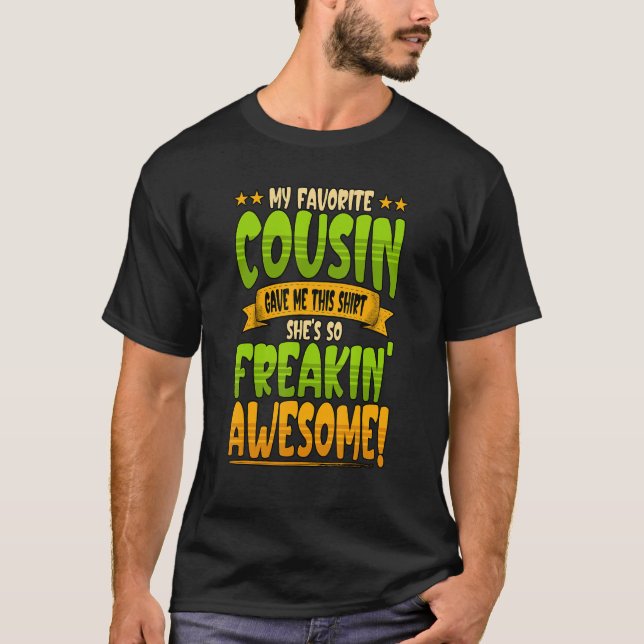 Camiseta Meu Primo Favorito Me Deu Isso (Frente)