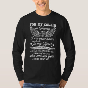 Camiseta Meu Primo Vive No Céu Perdi Meu Primo Anjo Em