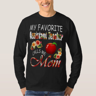 Camiseta Meu Professor Assistente Favorito Me Chama Mãe Bon