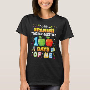 Camiseta Meu Professor de Espanhol Sobreviveu 100 Dias De M