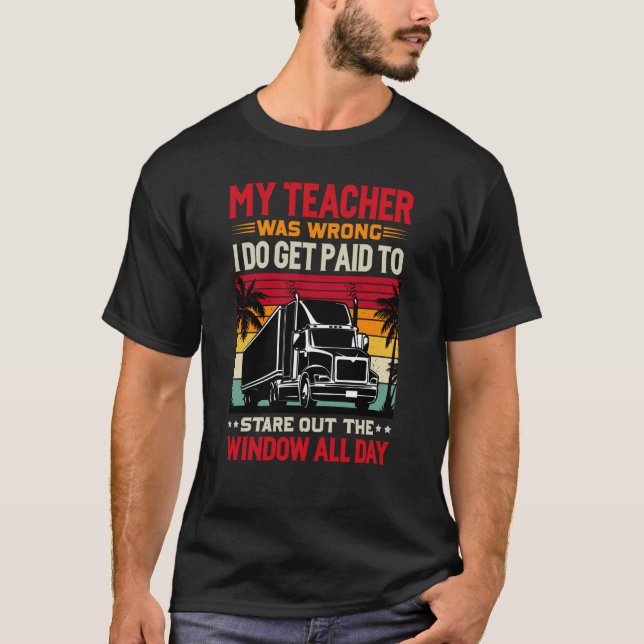 Camiseta Meu professor estava errado. Eu sou pago. (Frente)
