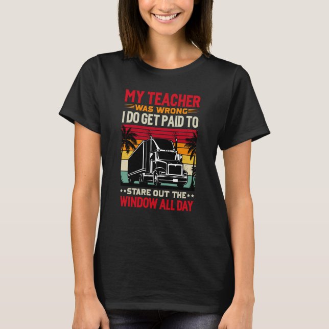Camiseta Meu professor estava errado. Eu sou pago. (Frente)
