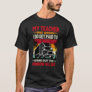 Camiseta Meu professor estava errado, eu sou pago
