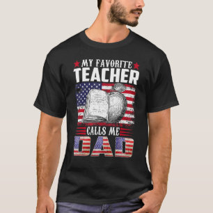 Camiseta Meu Professor Favorito Me Chama De Gordura Pai Ame