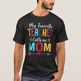 Camiseta Meu Professor Favorito Me Chama de Mãe no Dia das
