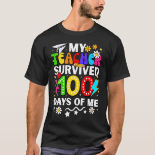 Camiseta Meu Professor Sobreviveu 100 Dias de Mim 100º Dia