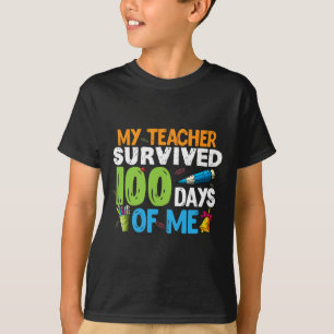 Camiseta Meu Professor Sobreviveu 100 Dias De Mim 100º Dia