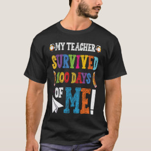 Camiseta Meu Professor Sobreviveu 100 Dias De Mim 100º Dia