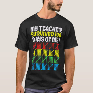 Camiseta Meu Professor Sobreviveu 100 Dias De Mim Escola 5