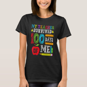 Camiseta Meu Professor Sobreviveu 100 Dias De Mim Professor