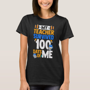 Camiseta Meu Professor Sobreviveu 100 Dias de Mim Professor