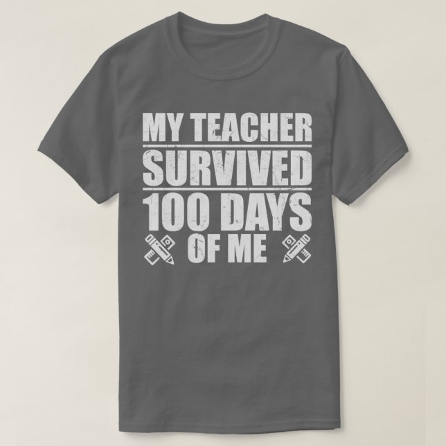 Camiseta Meu Professor Sobreviveu A 100 Dias De Eu Estudant (Frente do Design)