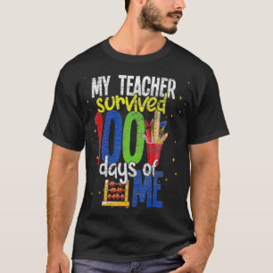 Camiseta Meu Professor Sobreviveu A 100 Dias De Mim 100 Dia