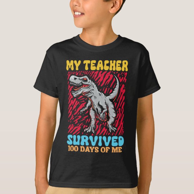 Camiseta Meu Professor Sobreviveu A 100 Dias De Mim Dinossa (Frente)