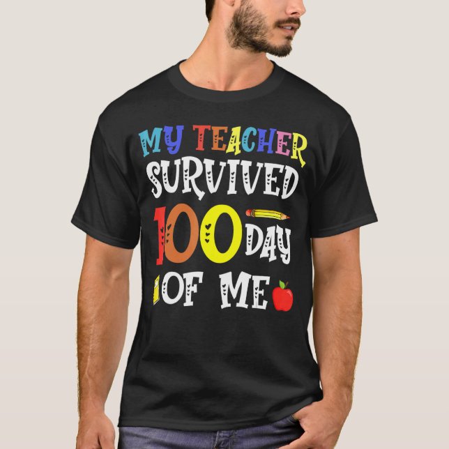 Camiseta Meu Professor Sobreviveu A Mim 100 Dias Para Profe (Frente)