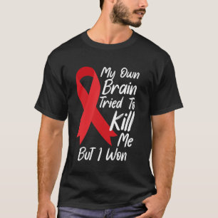 Camiseta Meu Próprio Cérebro Tentou Me Matar Mas Eu Venci S